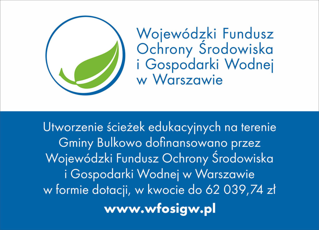 Tablica: Utworzenie ścieżek edukacyjnych na terenie Gminy Bulkowo
