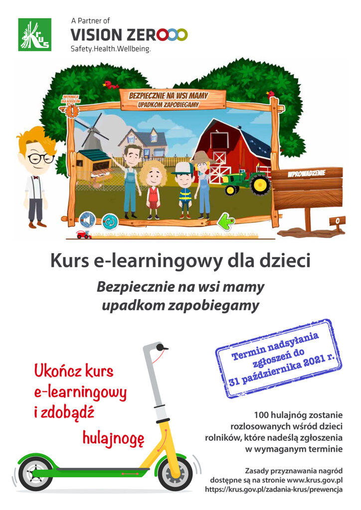 Plakat z grafiką przedstawiającą rodzinę na tle gospodarstwa rolnego. Nad rodziną napis: BEZPIECZNIE NA WSI MAMY WYPADKOM ZAPOBIEGAMY" Na plakacie tytuł Kurs e-lerningowy dka dzieci"