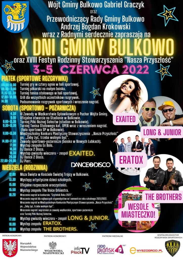 Program X Dni Bulkowa oraz XVIII Festynu Rodzinnego Stowarzyszenia „Nasza Przyszłość”