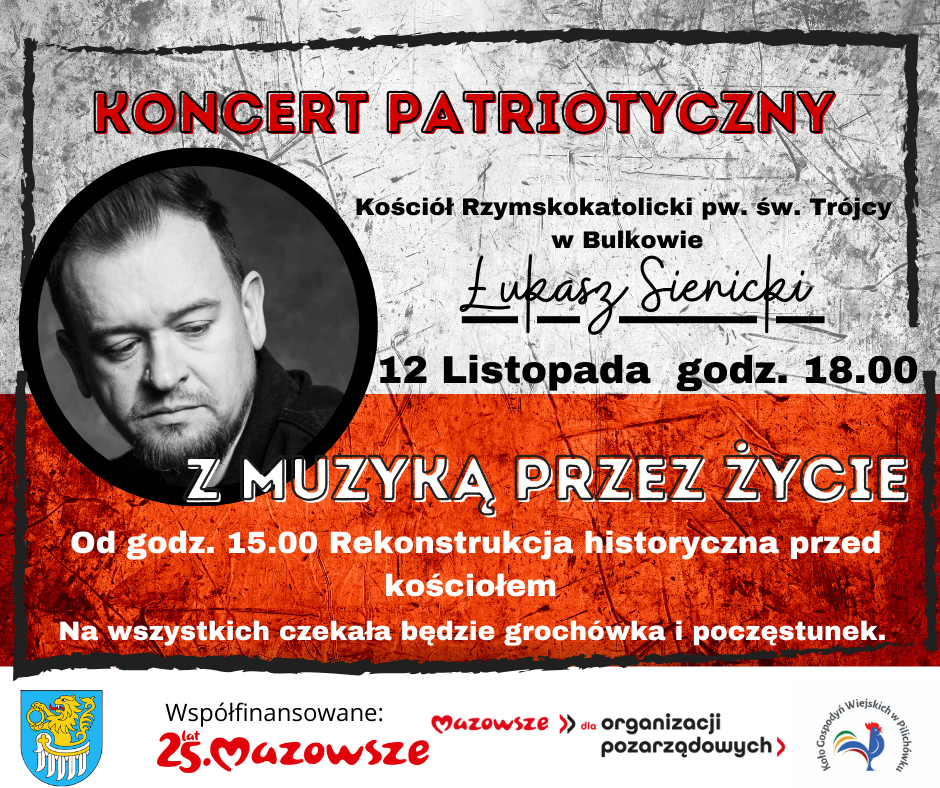 Zaproszenie na Koncert Patriotyczny oraz Rekonstrukcja Historyczna