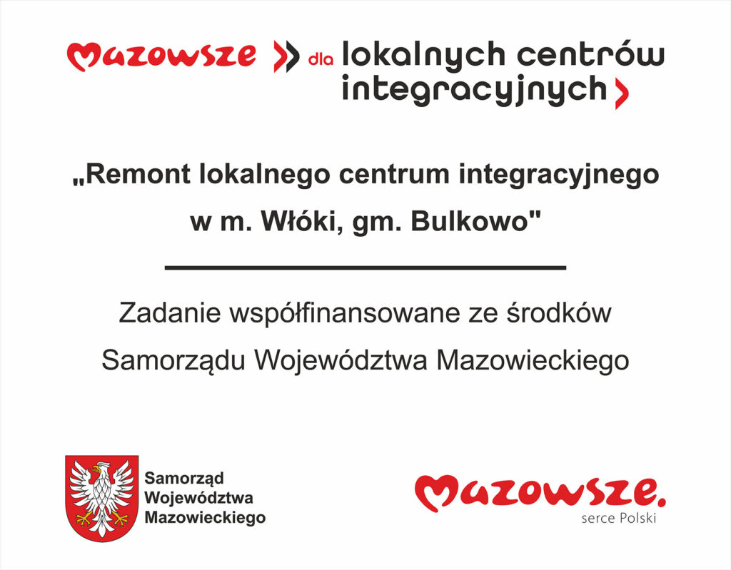 "Remont lokalnego centrum integracyjnego w m. Włóki, gm. Bulkowo"